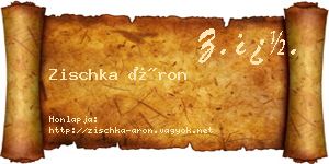 Zischka Áron névjegykártya